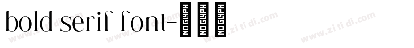 bold serif font字体转换